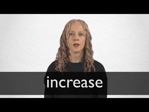 How to pronounce INCREASE in British English