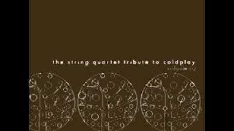Talk - The String Quartet Tribute to Coldplay Volume 2