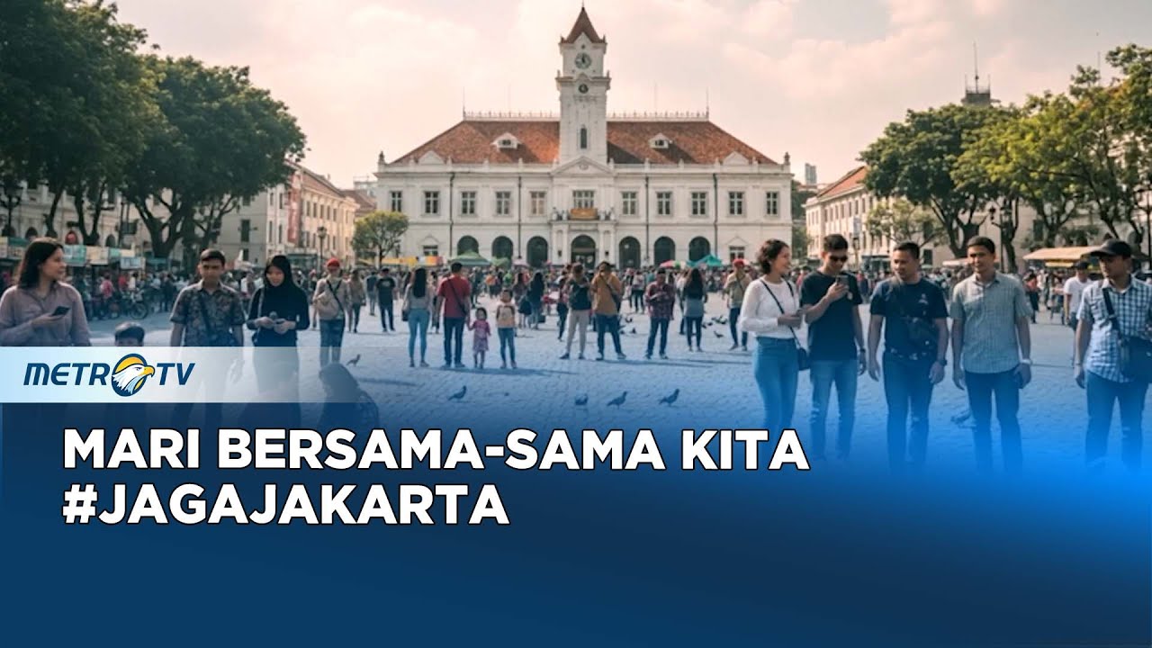 Mari Bersama-sama Jaga Jakarta 