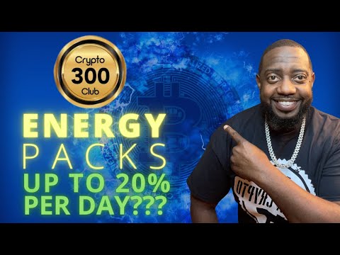 Crypto 300 Club Review | New Energy Packs | Up to 20% Per Day???