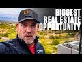 The biggest real estate opportunity of our lifetime