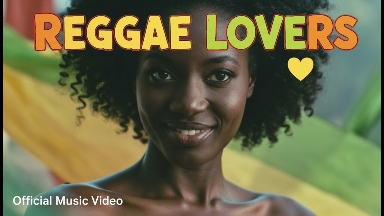 Reggae Lovers Mix – Reggae Romântico para Relaxar | Good Vibes Only
