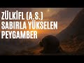 Kur’an’da Adı Geçen Sessiz Nebi: Zülkifl’in Romanı