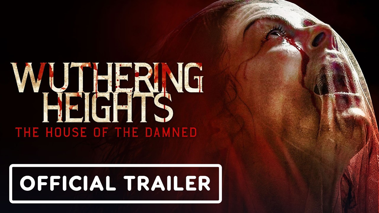 Wuthering Heights: House of the Damned - Official Trailer (2026)