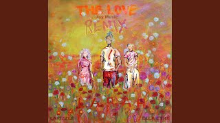 The Love (Jay Music Remix) - Larizzle, Ella Eyre, Jay Music