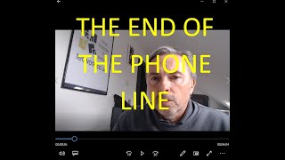 The end of the Phone Line