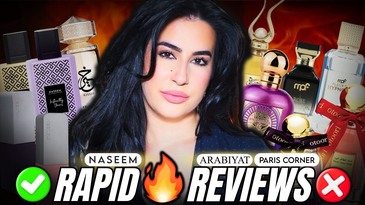 🔥11 FRAGRANCES - RAPID FIRE REVIEWS - Naseem, Paris Corner, Arabiyat - Otoori  // Dubai Collection