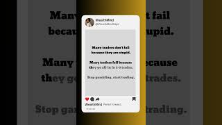 Stop gambling, start trading. #motivation #tradingmotivation #trader #moneymind #tradingsecrets