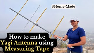 How to make Yagi Antenna using Measuring Tape | India rocket Girl | NOAA |