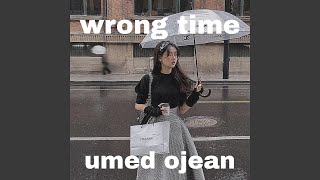 wrong time