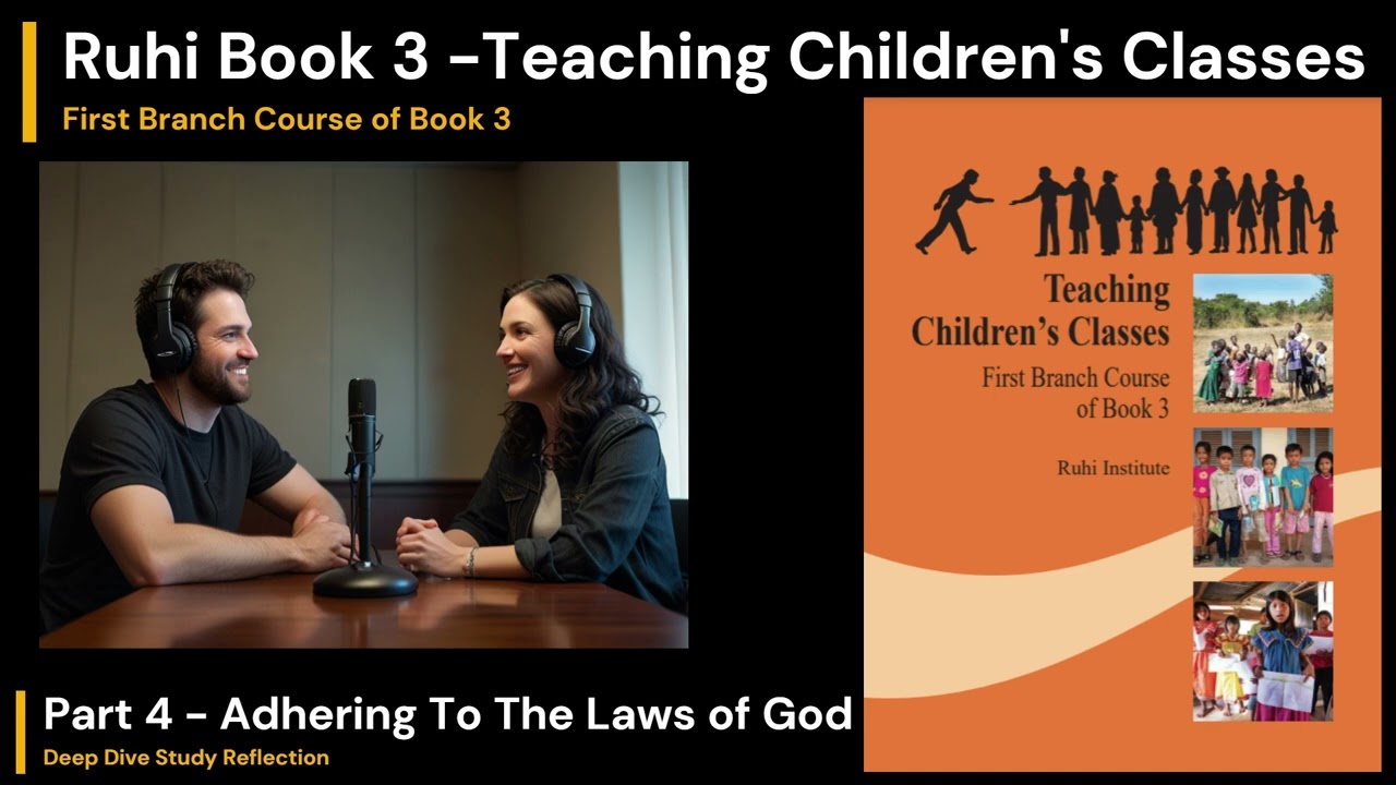 Рухи, Книга 3: Раздел курса 1 - Стр. 4 - Соблюдение законов Бога - Дополнительное изучение 
