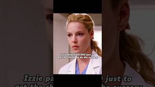 Izzie paid $300,000 just to get the chance to do the surgery.#movie #greysanatomy #shorts #vrial