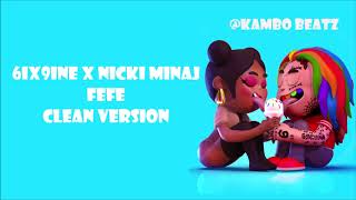Video thumbnail of "6ix9ine X Nicki Minaj - FEFE (Clean) [Radio Edit]"