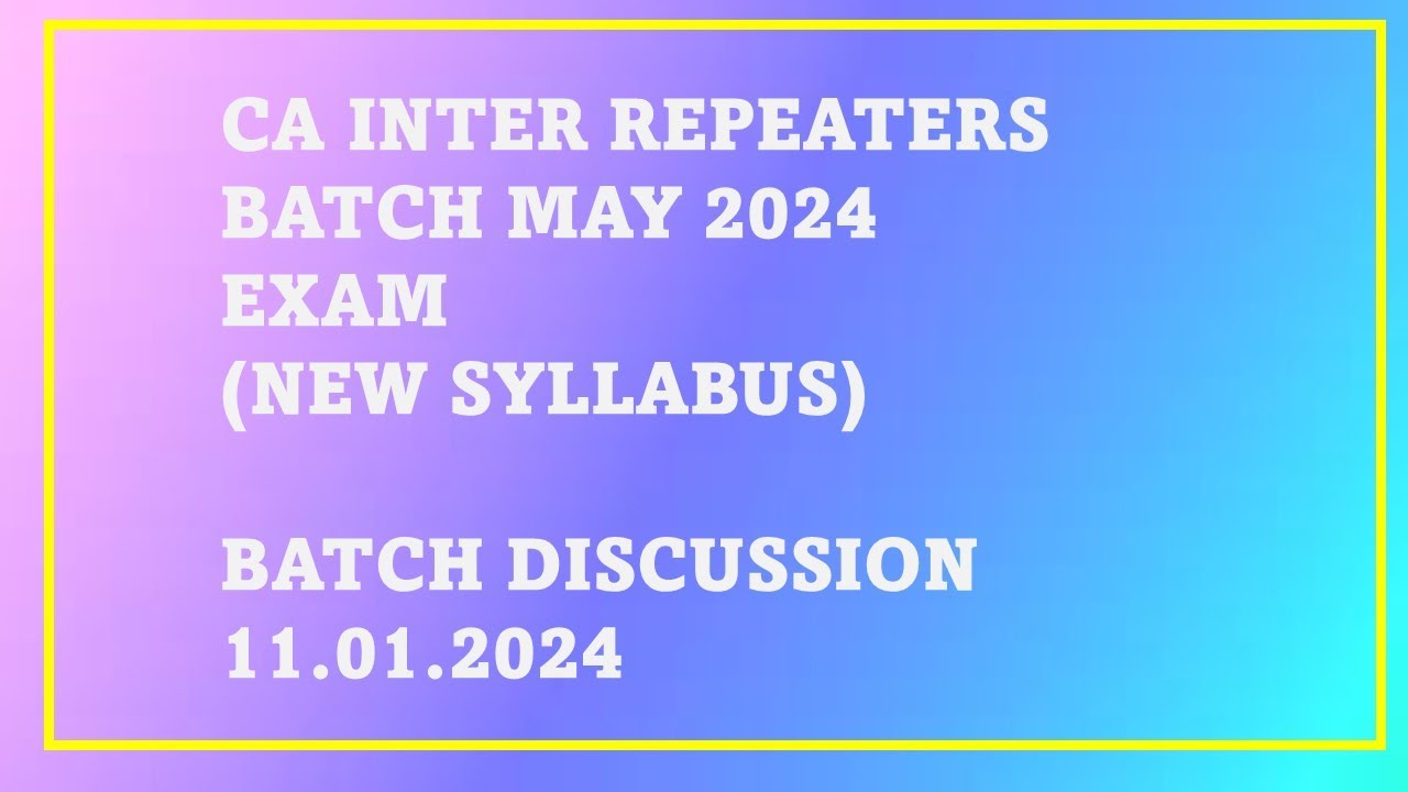 CA Inter Repeaters batch May 2024 exam Zoom meeting discussion on 11th ...