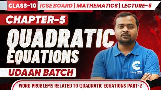 Class 10 Mathematics Ch-5 Quadratic Equations Lecture 5 Word Problems Related to Quadratic Equations