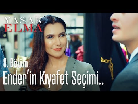 Ender'in kıyafet seçimi.. - Yasak Elma 8. Bölüm