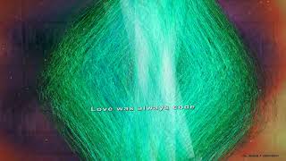 Love Was Always Code - The Static Collective