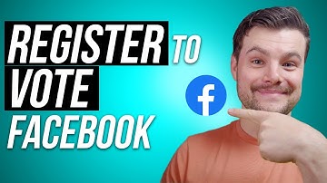 How to Register to Vote Through Facebook (2023)