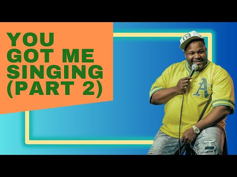 Y'all Got Me Singing (Part 2)