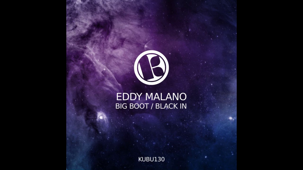 Ver Eddy Malano - Big Boot (Original Mix) en YouTube Ver Eddy Malano - Big Boot (Original Mix) en YouTube