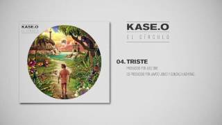 Video thumbnail of "KASE.O - 04. TRISTE Prod  JUEZ ONE, Co prod  JAVATO JONES y GONZALO LASHERAS"