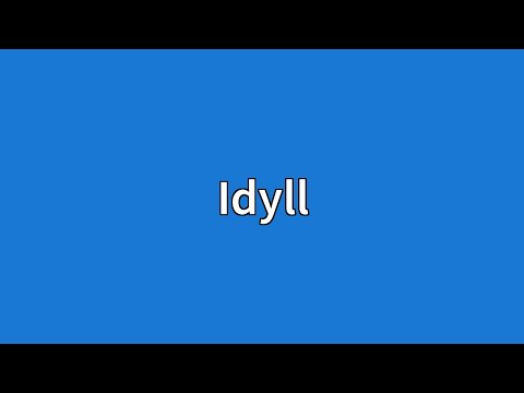 Idyll Meaning