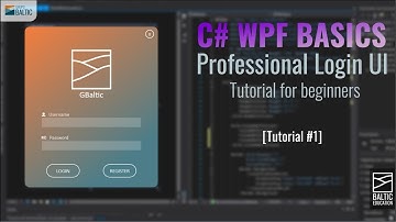 1. C# WPF (XAML) for beginners | creating a professional LOGIN window | user interface design