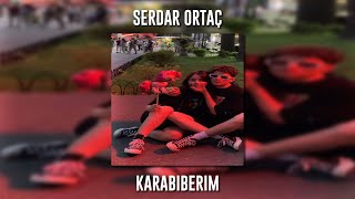 Serdar Ortaç - Karabiberim (Speed Up) Resimi