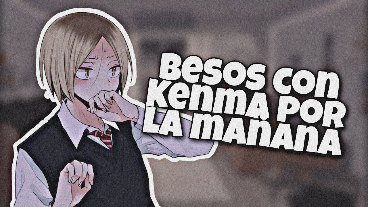 Besos con Kenma por la mañana | Audio Japonés - Sub Español [M4A]