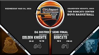 #4 Northmor (13-10) @ #1 Grandview Heights (18-5) - D6 Boys Basketball District Semi-Final