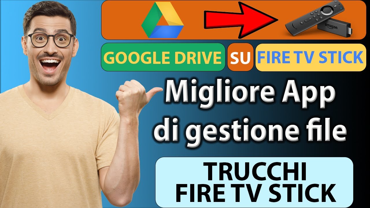 Come utilizzare Google Drive su Fire Tv Stick - YouTube