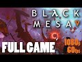 Black Mesa Full Playthrough 2020 - No Commentary - 1080p 60fps