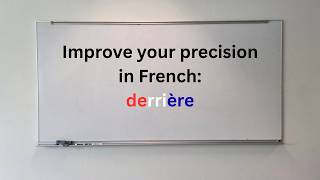 206 Easily Learn French,  "derrière" meaning