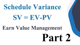 Schedule Variance (SV) in Earned Value Management Example Explained in Telugu|PM Interview Questions