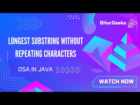 Longest Substring Without Repeating Characters |DSA Interview Prep #java #dsa #leetcode