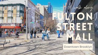 Fulton Street Mall - Downtown Brooklyn NYC