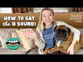 How to say the h sound by peachie speechie