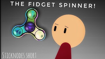 The Fidget spinner! (Sticknodes short animation)
