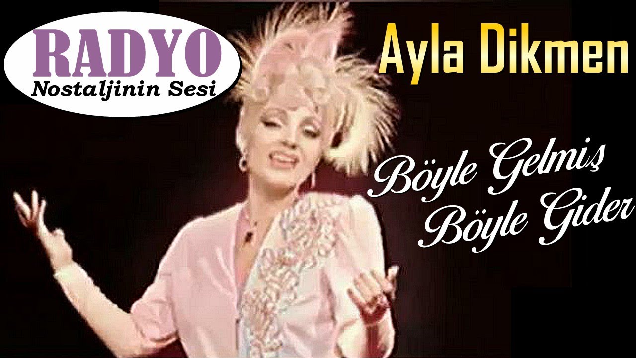 Ayla Dikmen - Böyle Gelmiş Böyle Gider (1979) orijinal görüntü