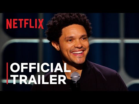 Trevor Noah: I Wish You Would | Official Trailer | Netflix