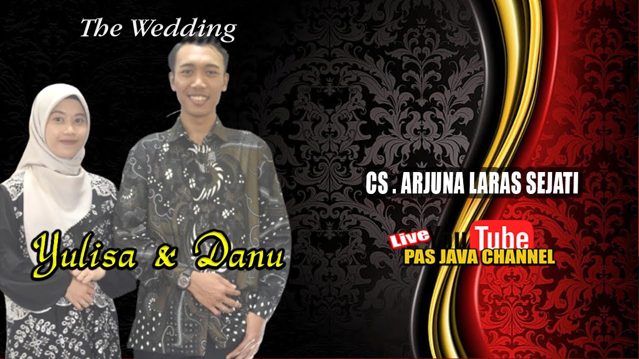 CS ARJUNA LARAS SEJATI - THE WEDDING OF YULISA & DANU - JL. TAUD / SUKARIA MEDAN