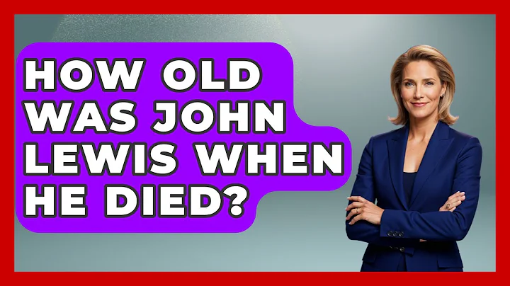 How Old Was John Lewis When He Died? - Your Civil Rights Guide