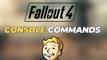 Fallout 4 Console Commands