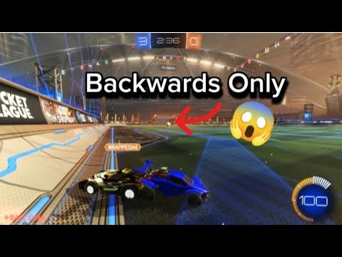 Rocket League Backwards Only Challenge
