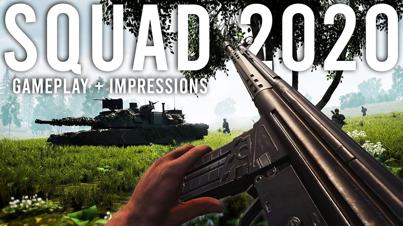 SQUAD 2020 - Gameplay and Impressions