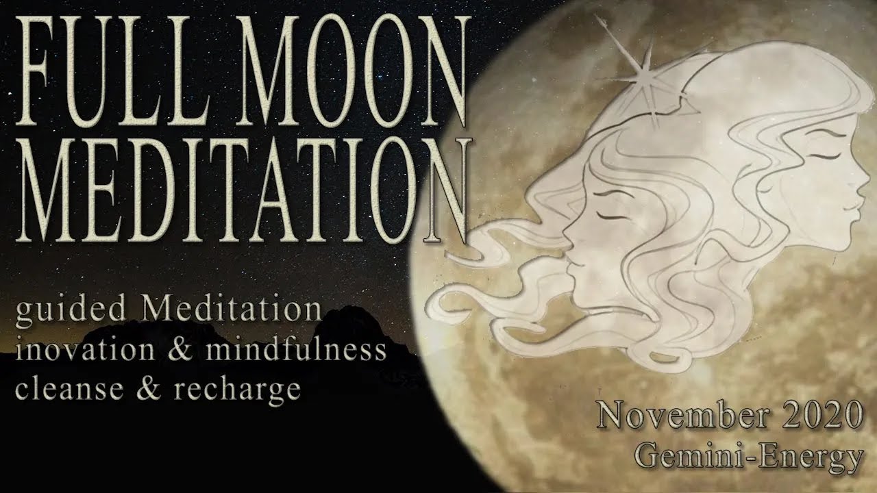 FULL MOON Meditation November 2026 guided Gemini energy for cleanse ...
