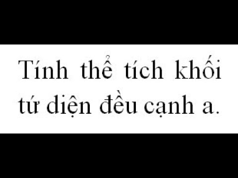 Video: Cách Tìm Các Cạnh Của Hình Tứ Diện