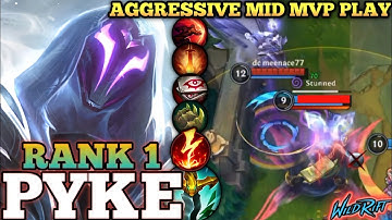 PYKE AGGRESSIVE MID MVP PLAY! OVERPOWER META BUILD - TOP 1 GLOBAL PYKE BY dc meenace77 - WILD RIFT