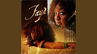 FAYA - Kae Chaps