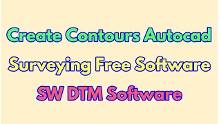 How to Draw Contour Lines in Autocad | Plot Contour in Autocad using SW DTM Software | #Contours
